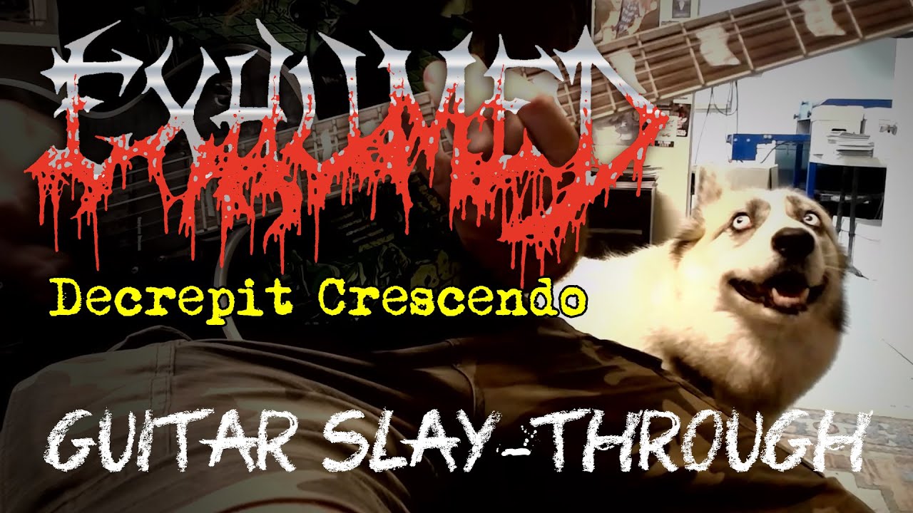 Exhumed DECREPIT CRESCENDO Guitar Slay-Through