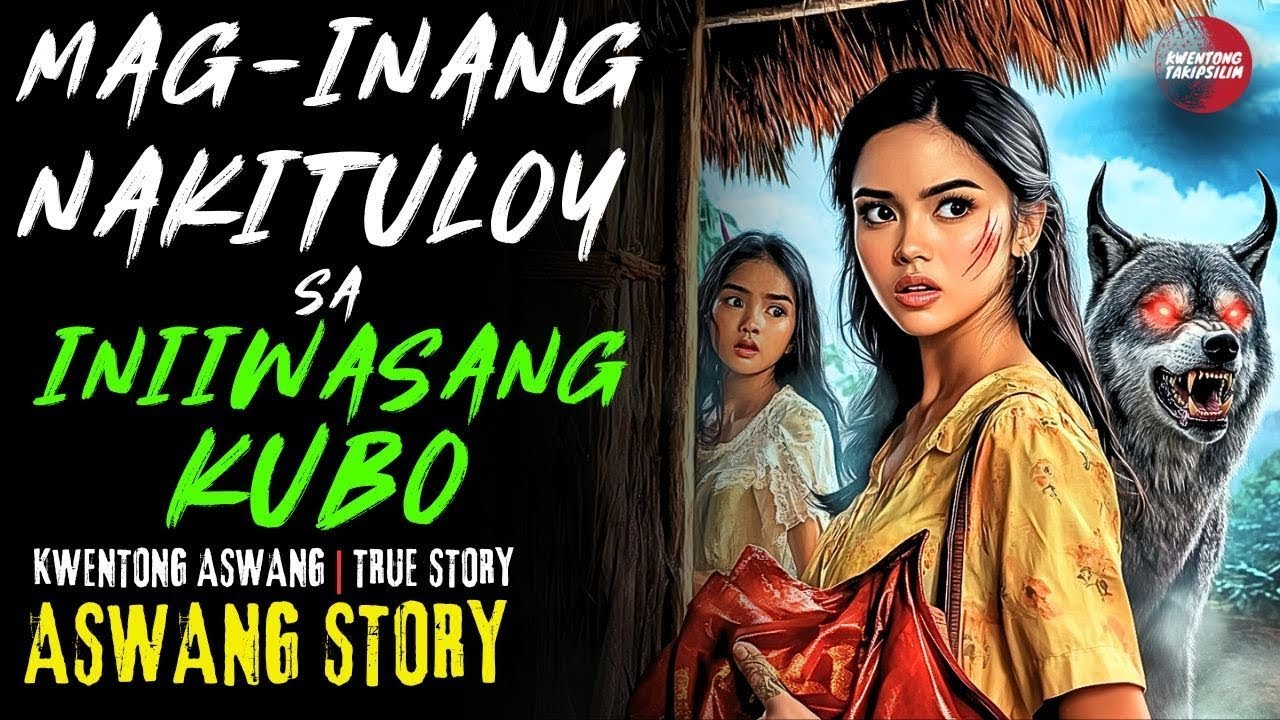 MAG INANG NAKITULOY SA INIIWASANG KUBO _ Kwentong Aswang _ True Story.