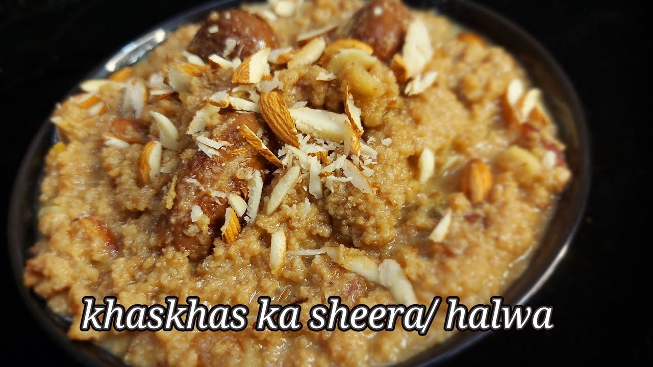khaskhas ka sheera,khaskhas ka halwa poppy seeds halwa winter special Sindhi sweet khaskhas jo seero