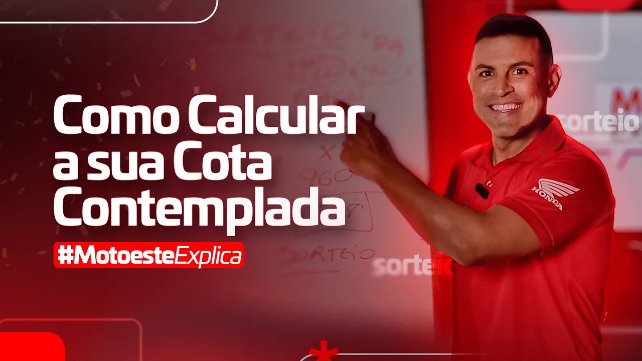 Como Calcular Cota Contemplada - #MotoesteExplica