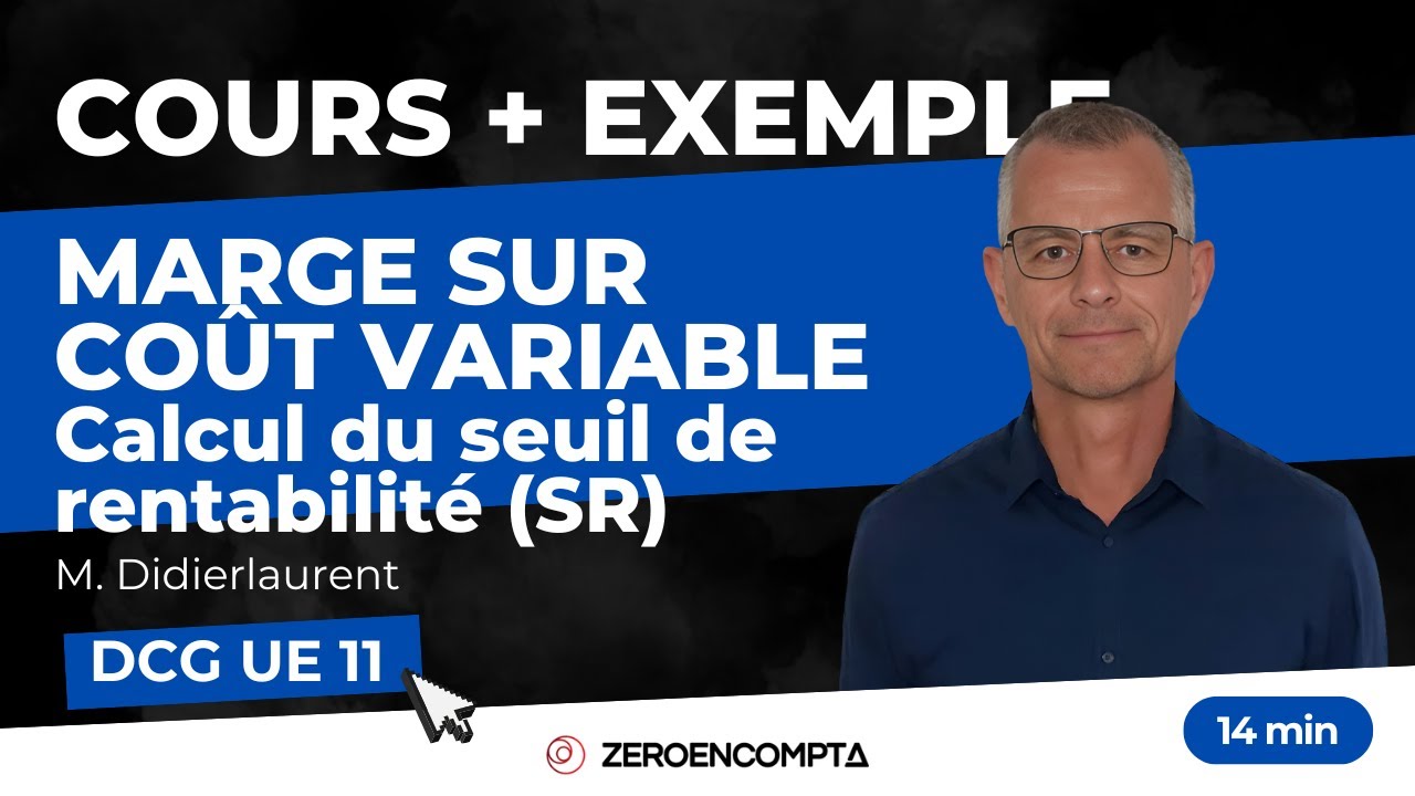 [DCG UE11] - Marge sur coût variable - Le seuil de rentabilité (SR) 2