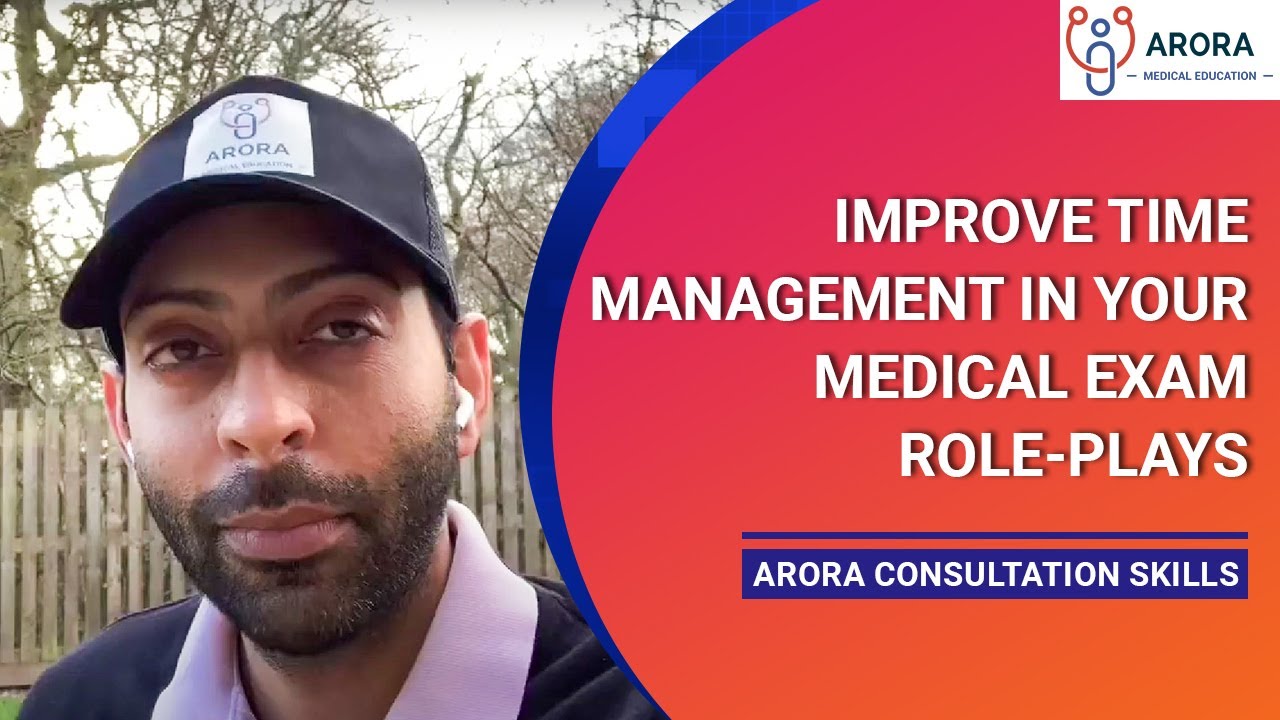 Improve Time Management in your medical exam role-plays