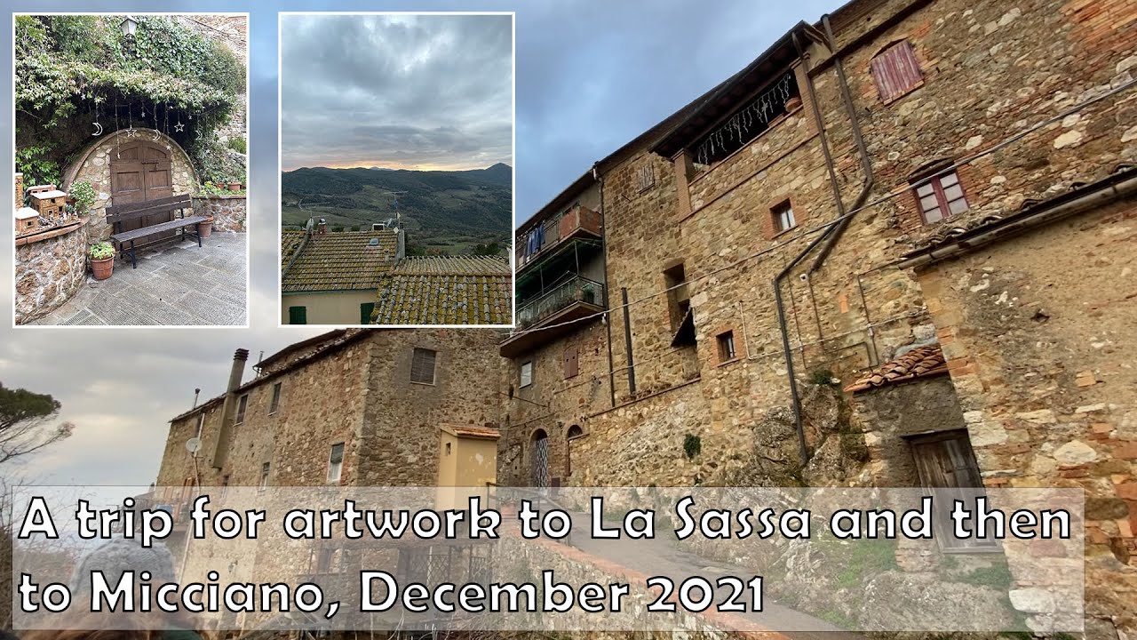 Very brief trips to La Sassa and Micciano