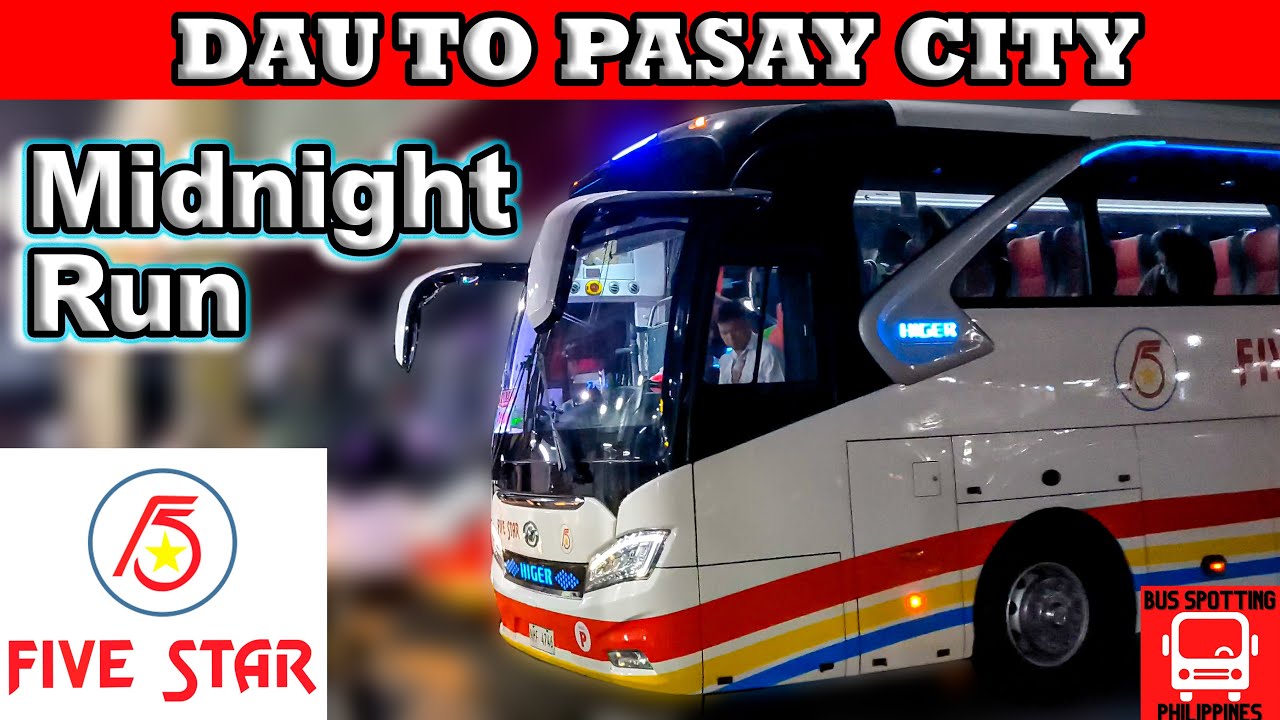 MIDNIGHT RIDE HIGER KLQ6127LA TOURIST | DAU TO PASAY CITY