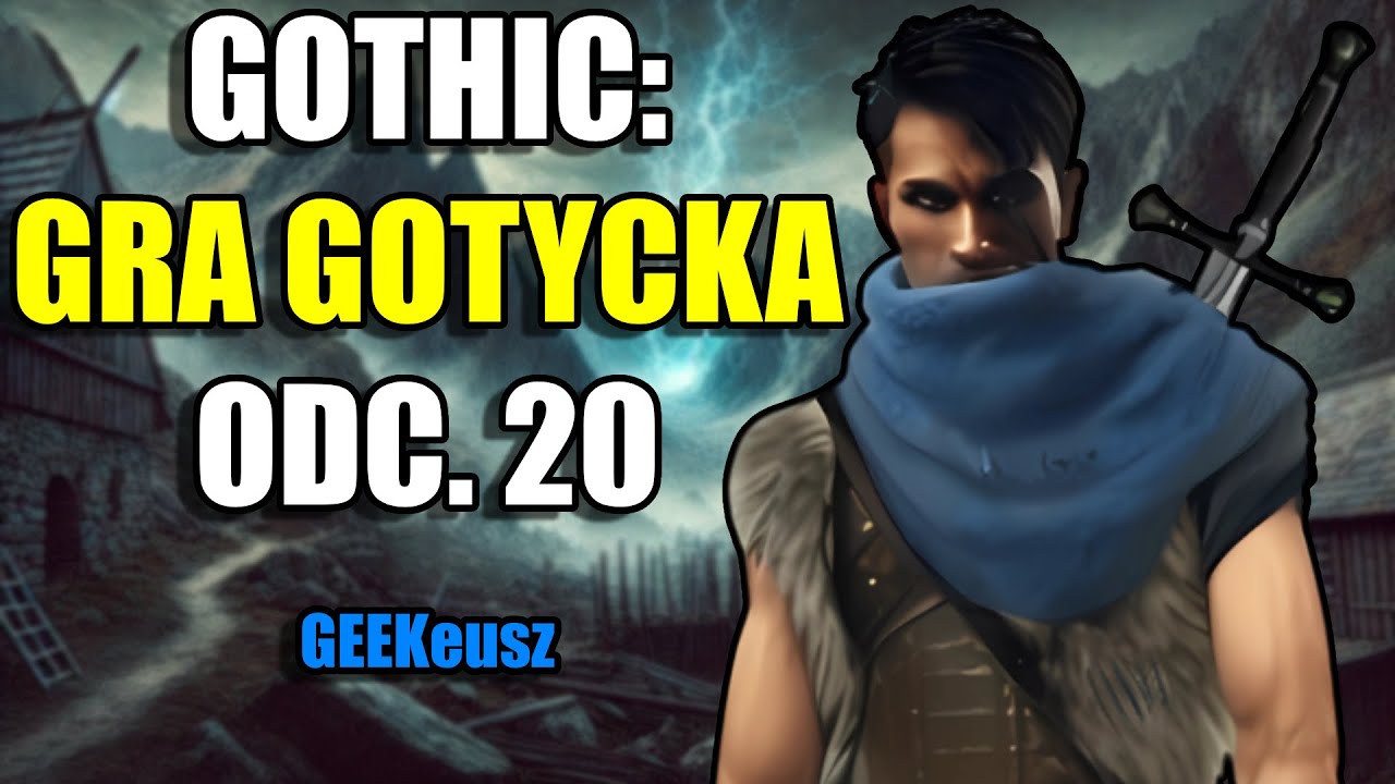 Trzy miesiące Łokcia - Gra Gotycka [Odc. 20] - Gachic