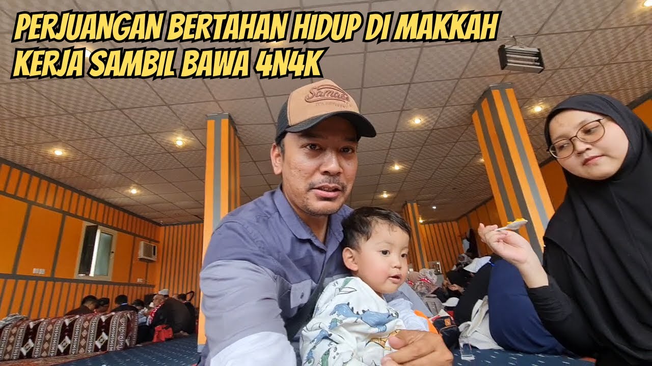 PERJUANGAN BERTAHAN HIDUP DI KOTA MAKKAH