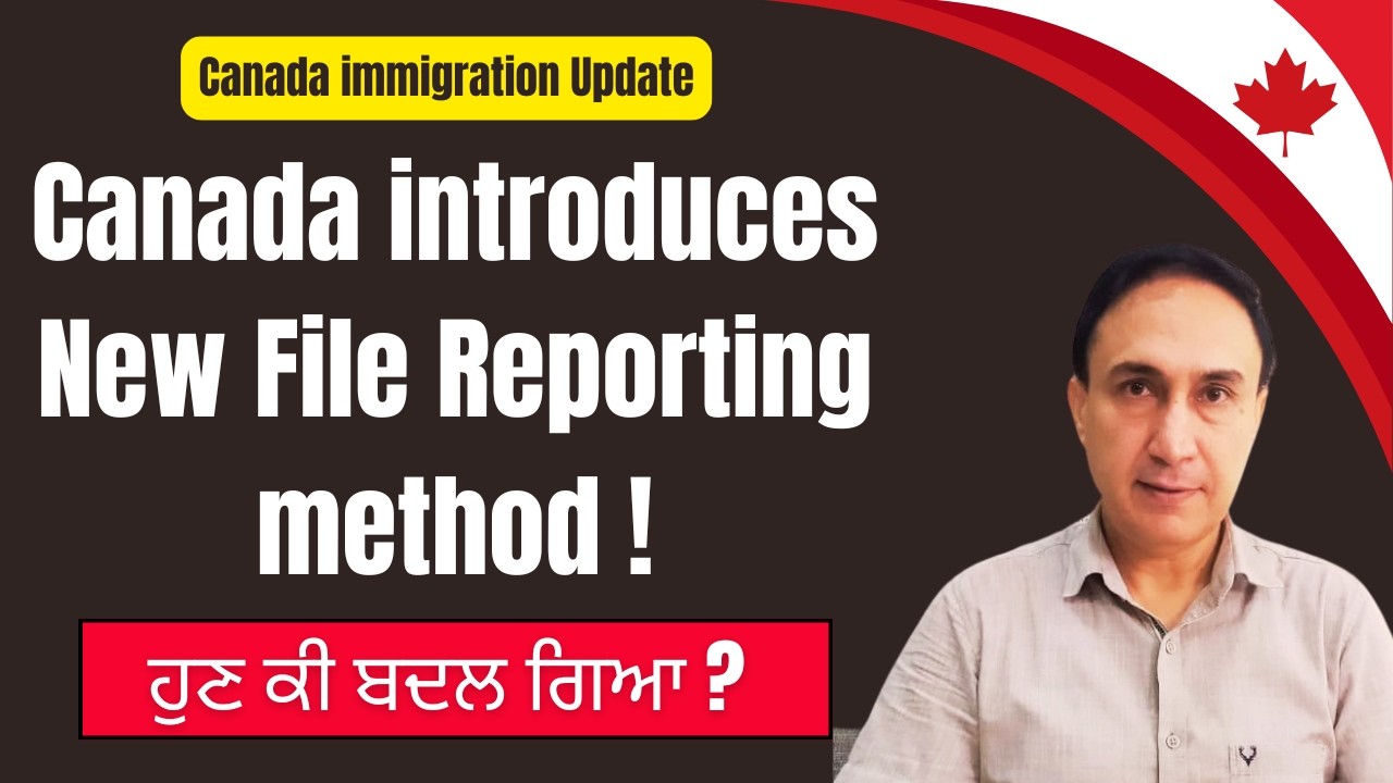 Canada immigration update: Canada introduces New File Reporting method | Check What Changed?