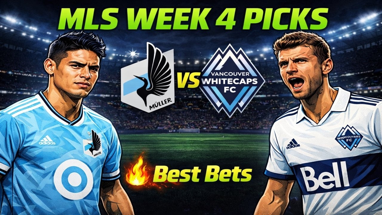 MLS Week 4 Best Bets ⚽ Top MLS Picks & Predictions | Soccer Betting