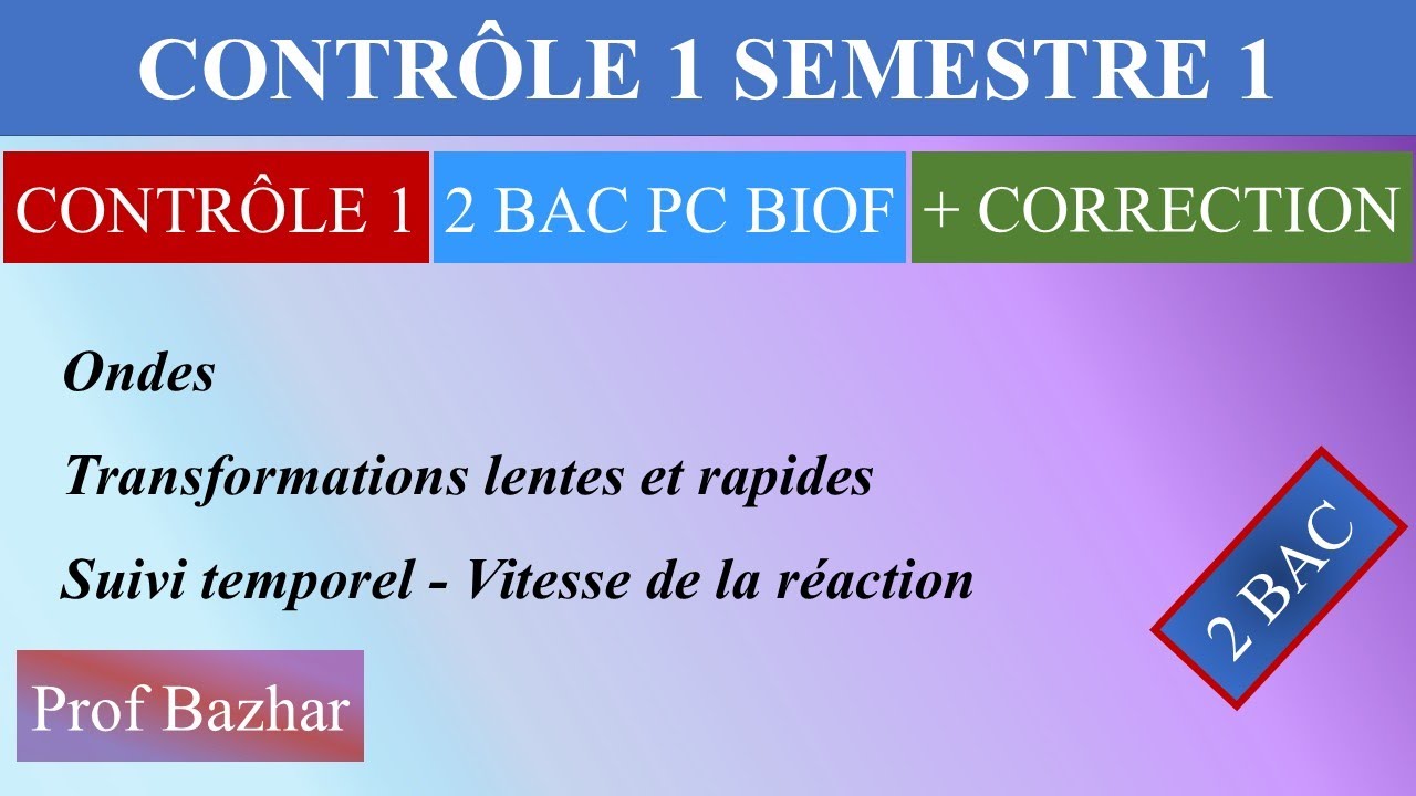 contrôle N1 semestre 1 physique chimie 2 bac biof Modèle 1