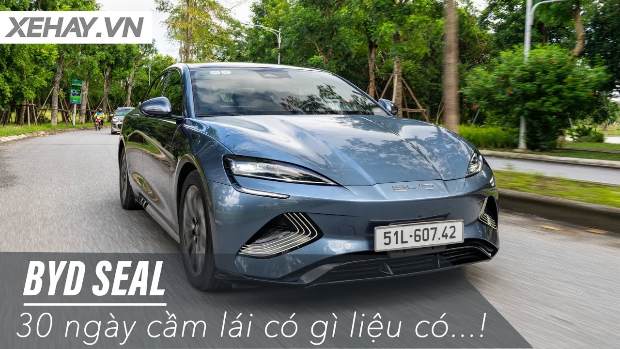 30 ngày cầm lái BYD SEAL: Rất chi tiết nếu bạn đang quan tâm chiếc xe này! |XEHAY.VN|