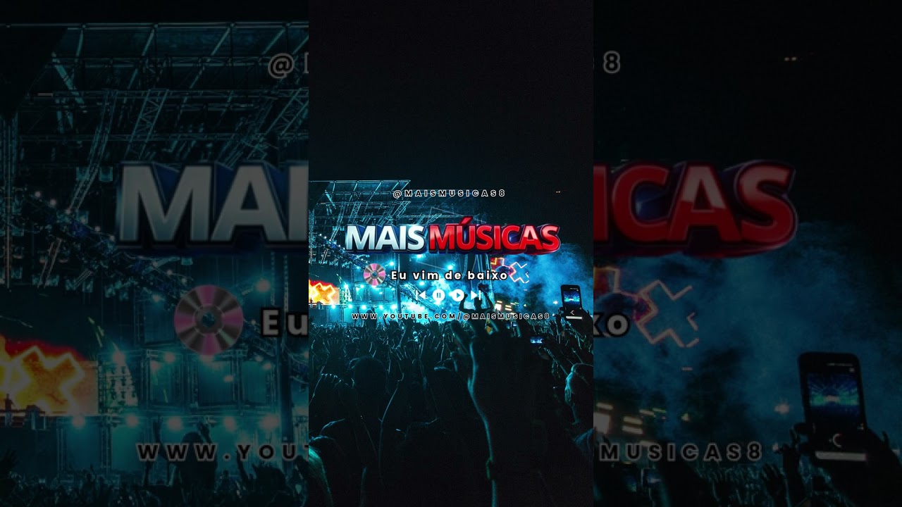 Musica: Eu vim de baixo