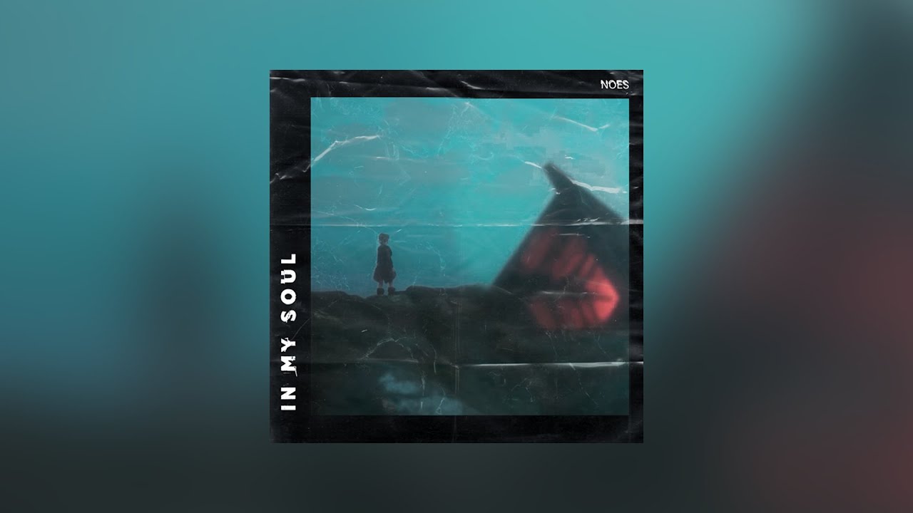 NOES - In Your Soul (Official Music Video)