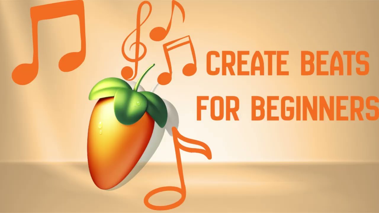 How to create beats in FL Studio for Beginners