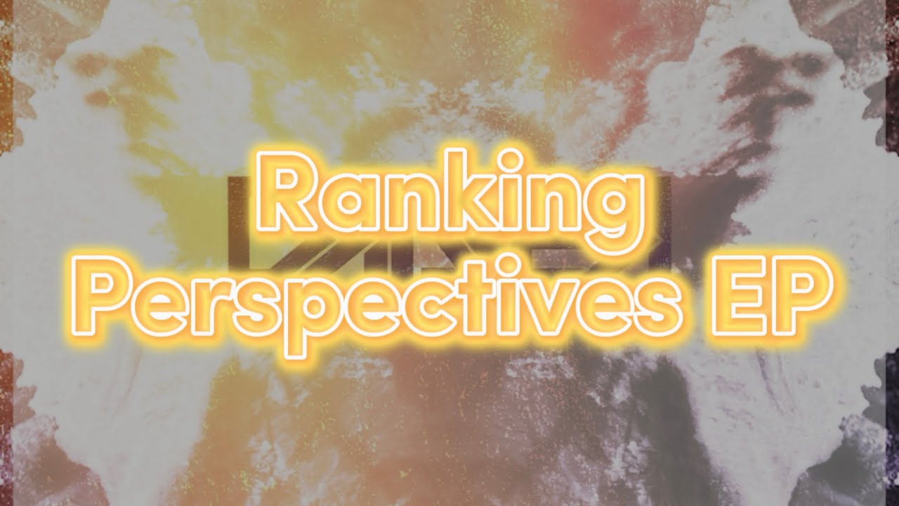 Ranking Draper’s Perspectives EP