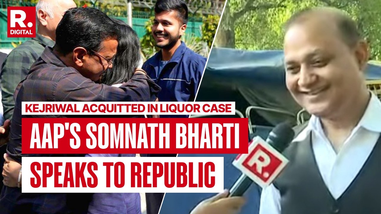 Arvind Kejriwal Acquitted In Liquor Case: AAP Leader Somnath Bharti Speaks To Republic