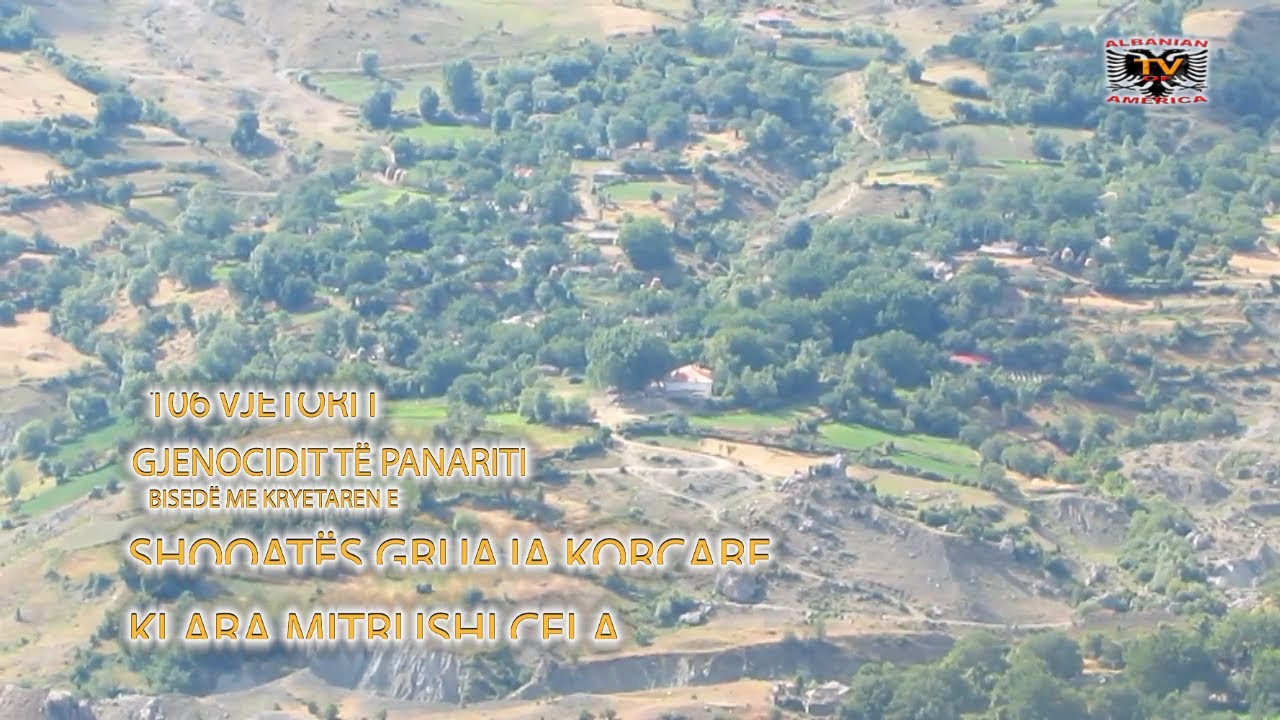 Gjenocidi Grek në Panarit të Korçës - znj. Klara Mitrushi Çela