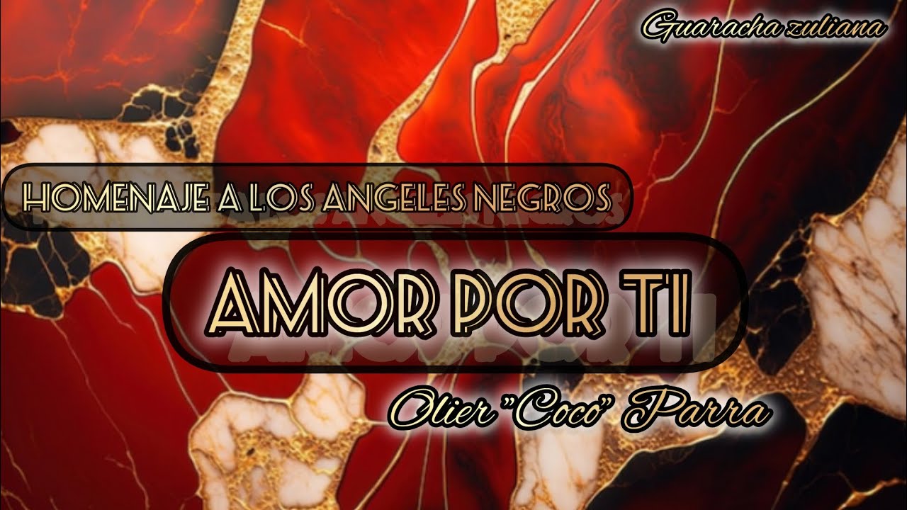 Amor Por ti: Homenaje a los ángeles negros - Olier 