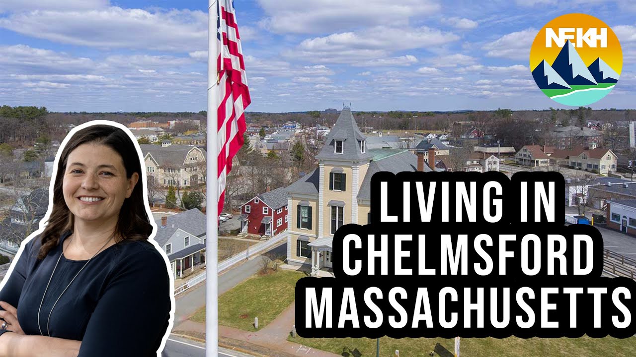 Living in Chelmsford, Massachusetts