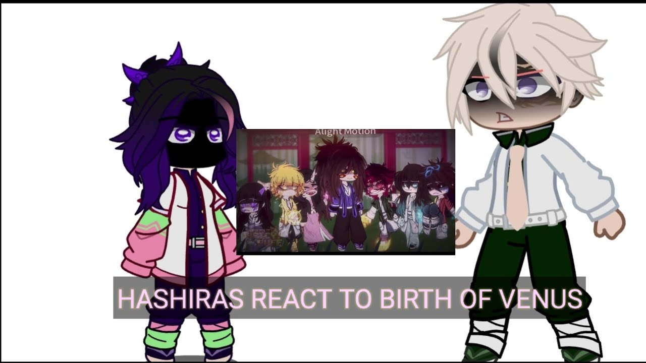 Hashiras react to birh of venus /Pilares reaccionan a birth of venus parte 3/🇪🇦-🇺🇲/ Jazy_kakioficial