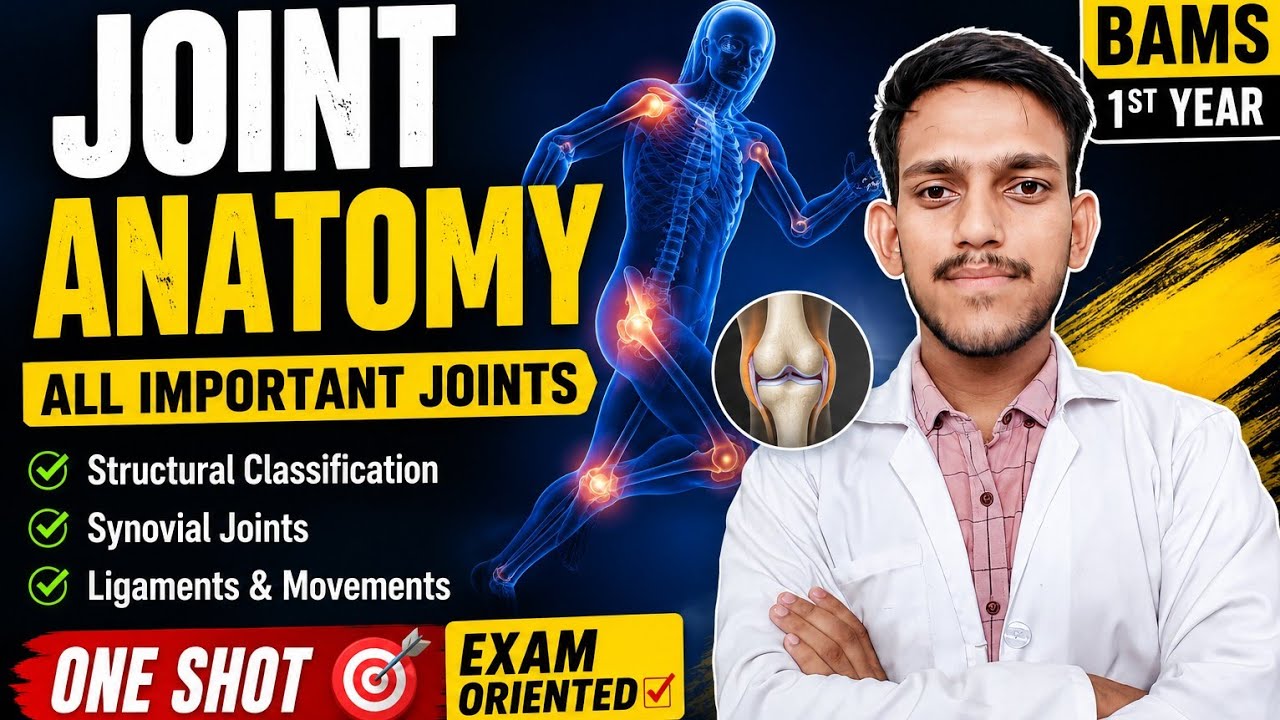 JOINTS |  Anatomy | BAMS 1st Year | All Important Joints | One Shot Lecture | Doctor Study Point | 