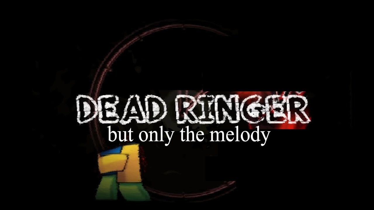 roblox - Dead Ringer but only the melody - Forsaken