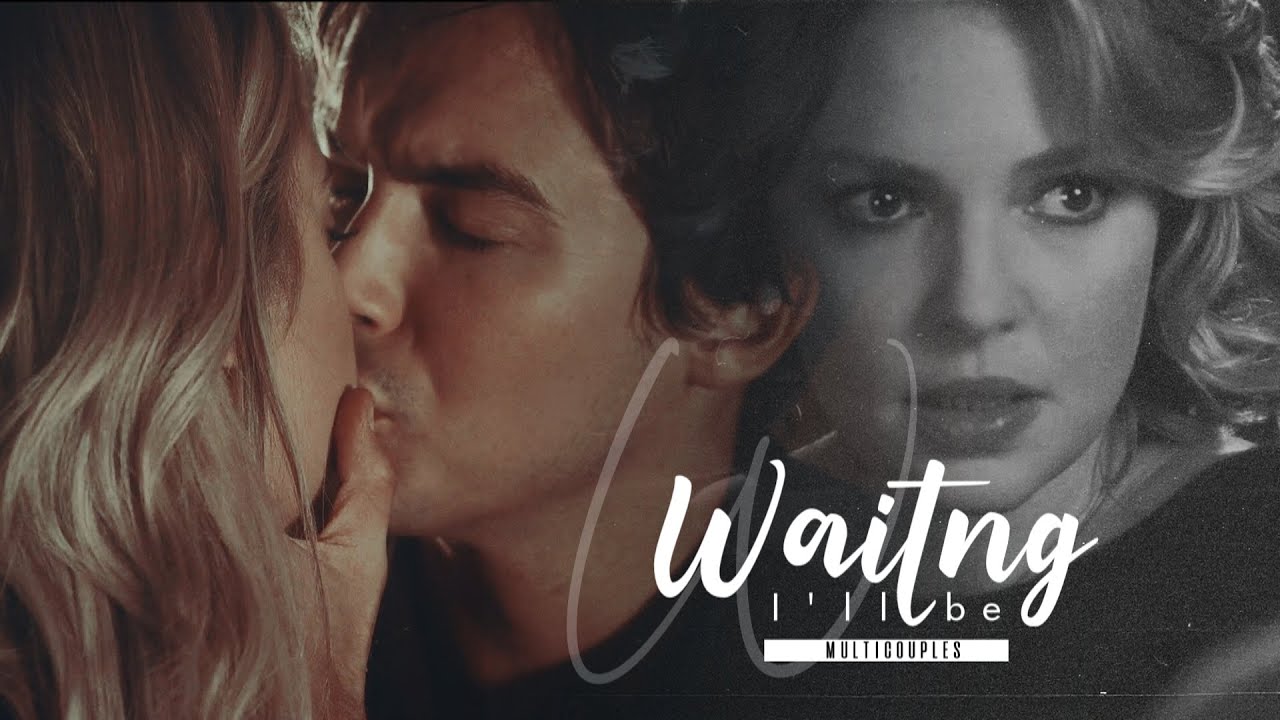 Multicouples | I'll be waiting (with nicuch)