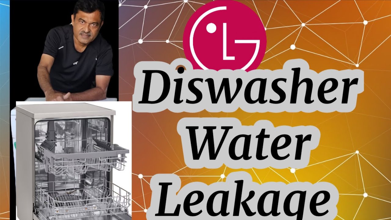 lg dishwasher leaking water from bottom.