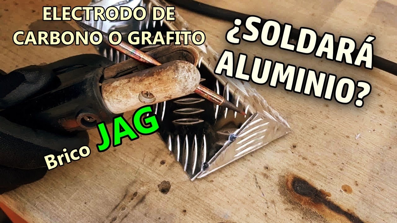 Soldar Aluminio con Electrodo de Carbono o Grafito (Arcair) | Trucos de soldadura tipo TIG | Grafite