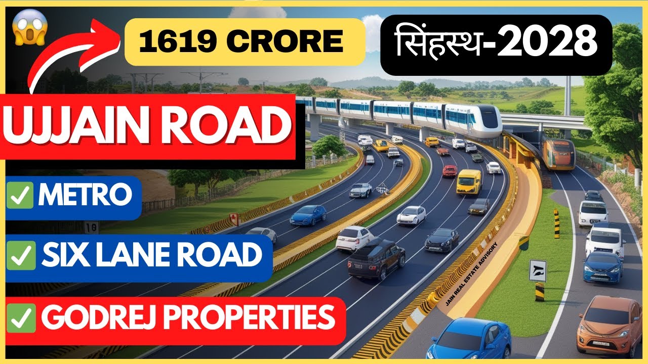 🔥😱 1619 करोड़ रुपये खर्च | Indore Ujjain Six Lane Road | Metro | Godrej Properties | Simhastha 2028