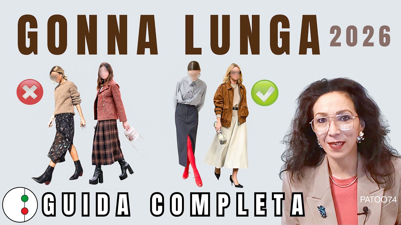 Gonna Lunga trend, guida completa 2026 outfit e scarpe, errori da evitare | Patoo 74 | StudioStile74