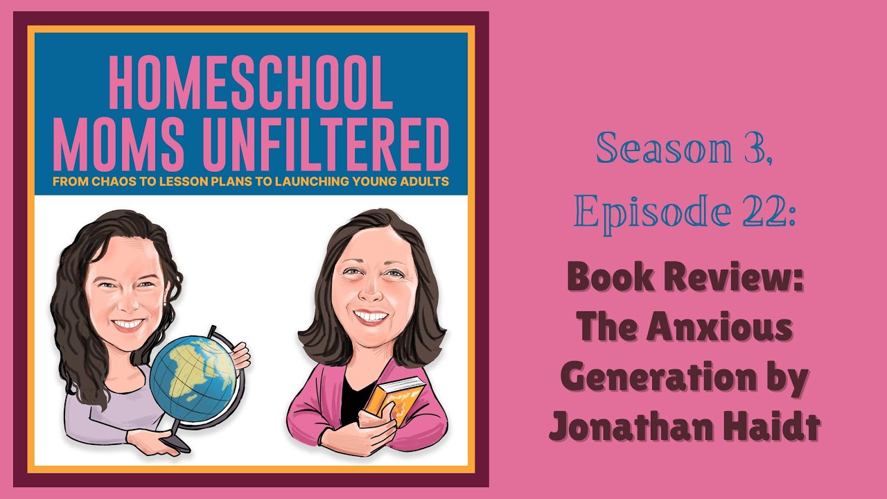 S3, Ep22: Book Review - The Anxious Generation by Jonathan Haidt