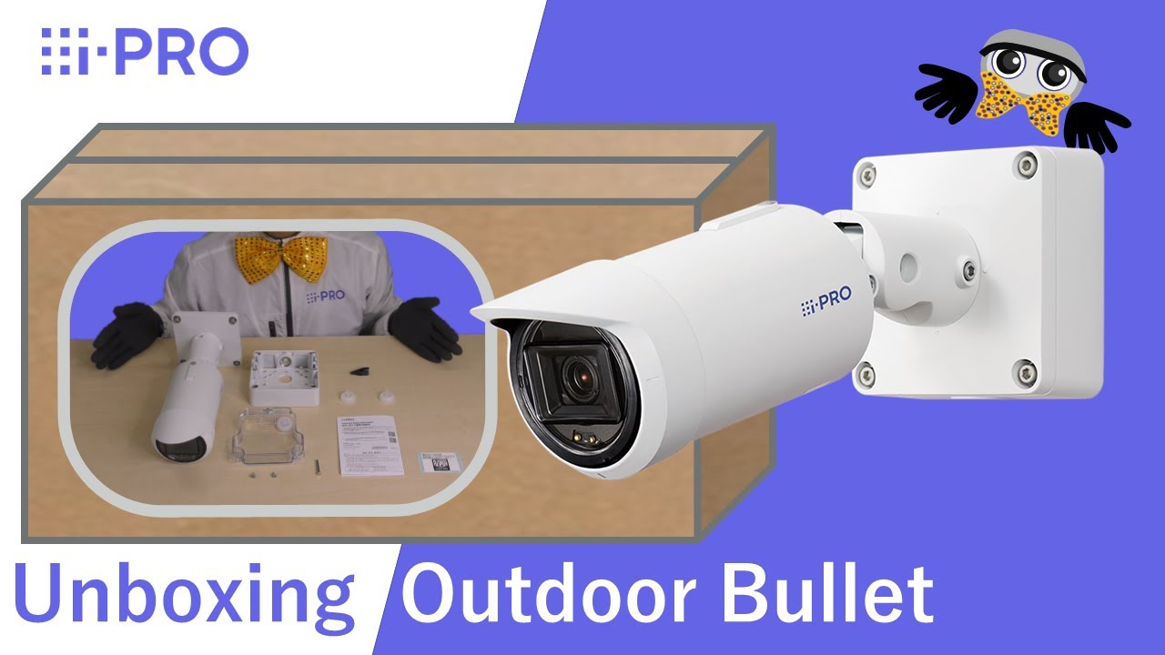 Unbox of Standard Outdoor Bullet Camera