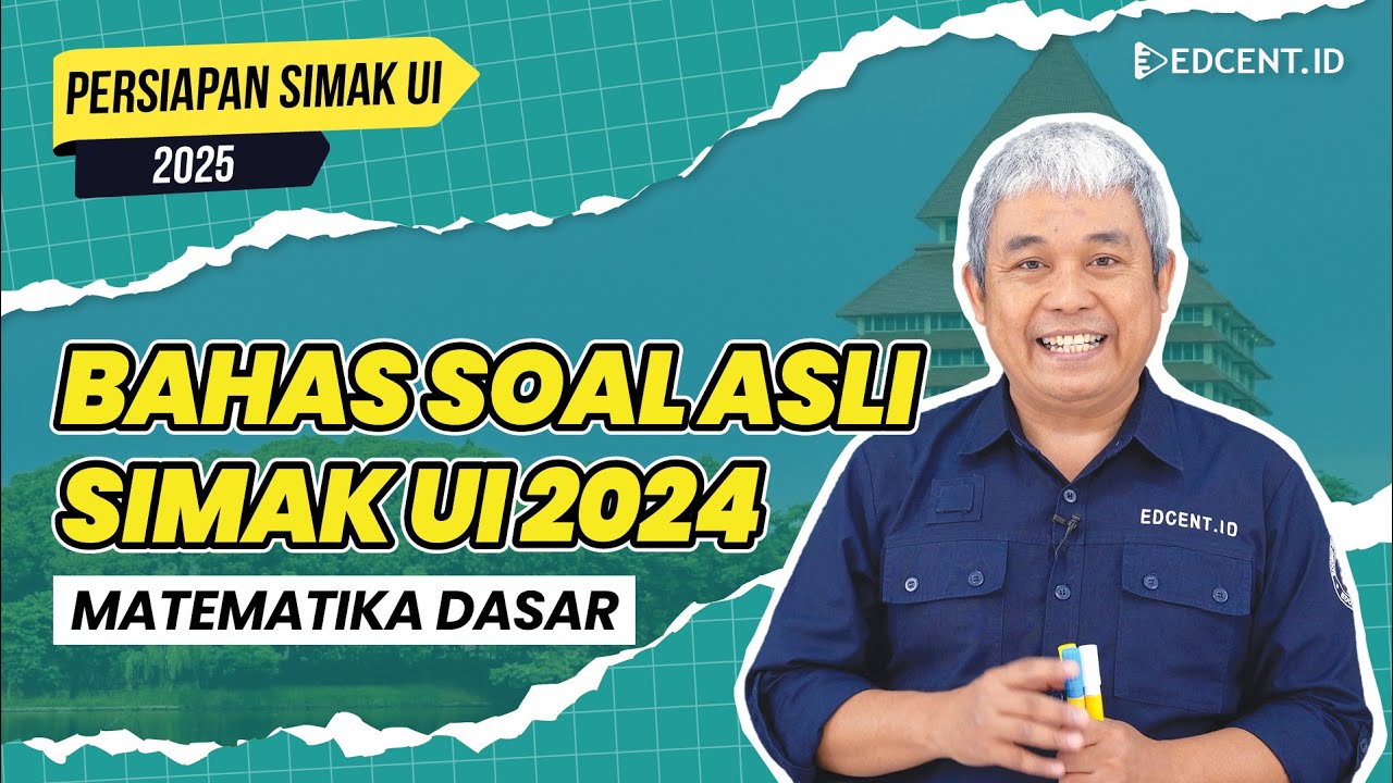 SOAL ASLI SIMAK UI MATEMATIKA DASAR - Soal SIMAK UI 2025 | Part.1