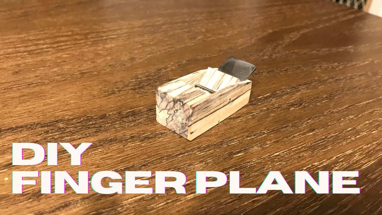 How to make a finger plane the easy way!