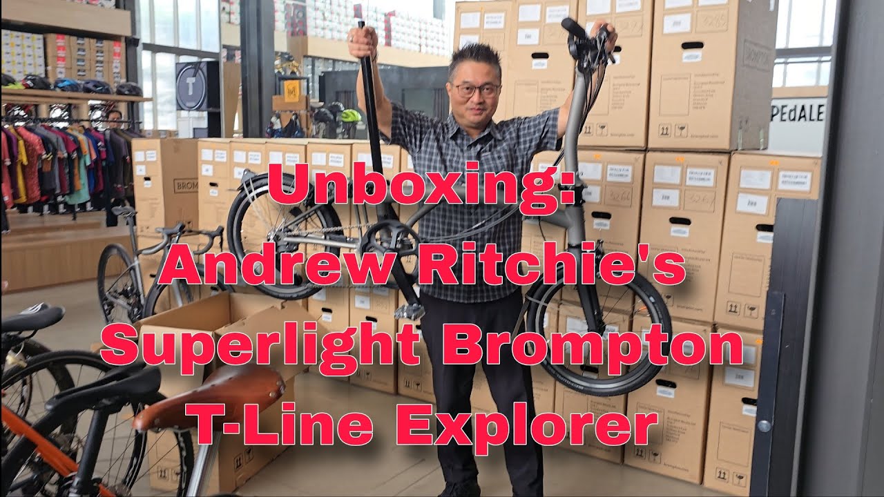 Unboxing Andrew Ritchie's Superlight Brompton T-Line Explorer