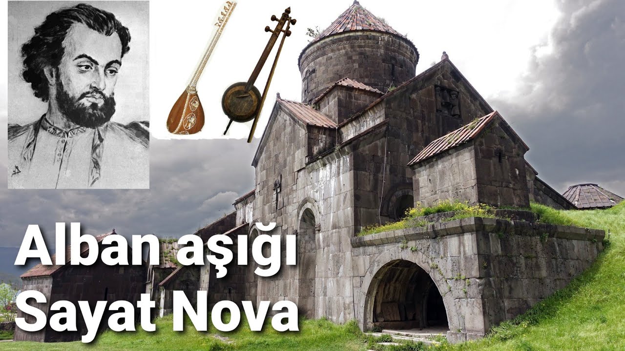 #SayatNova #Aşıq #Sazəndə #Muğam #Ədəbiyyat #Tiflis #şeir Sayat Nova