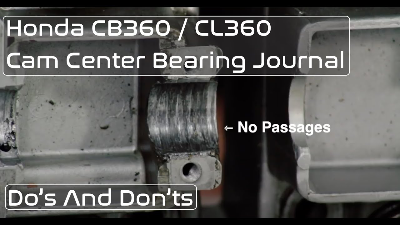 Honda CB360 / CL360 Center Cam Bearing Journal Failure Explained
