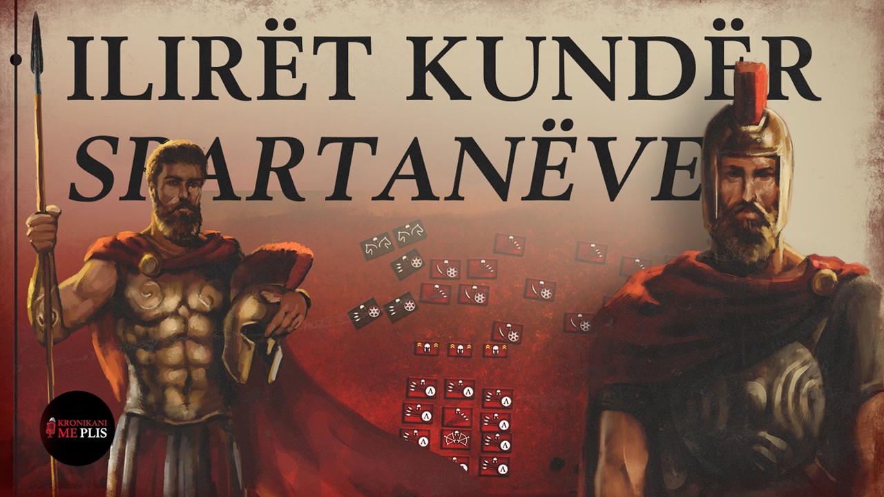 Ilirët Kundër Spartanëve - Ngritja e Mbretit Bardhyl