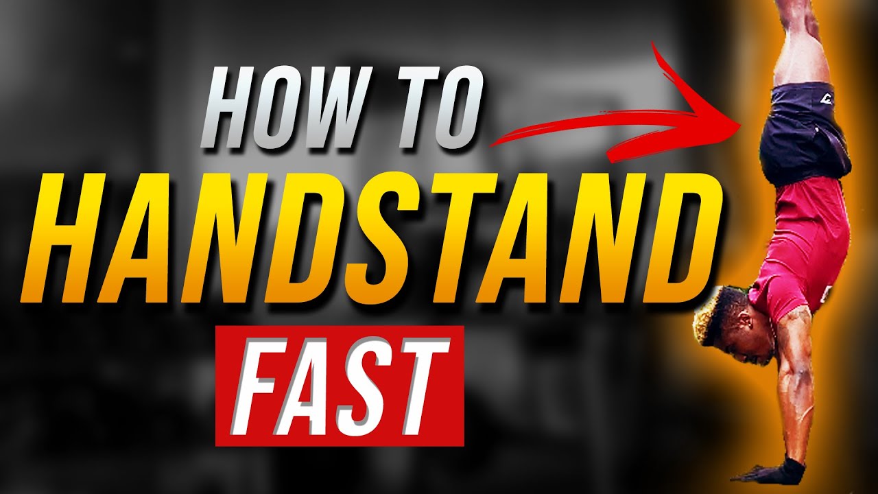 How to Handstand For Beginners (The FAST Method)