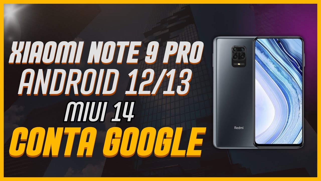Remover Conta Google - Xiaomi Note 9 Pro / F3 / F4 Miui 14 ANDROID 12/13!#xiaomi #contagoogle