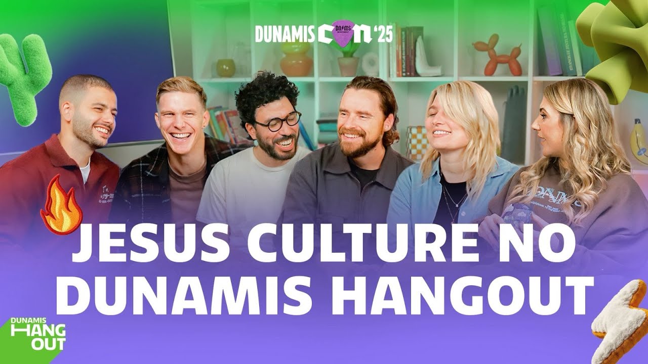 Jesus Culture no Dunamis Hangout | EP. 126
