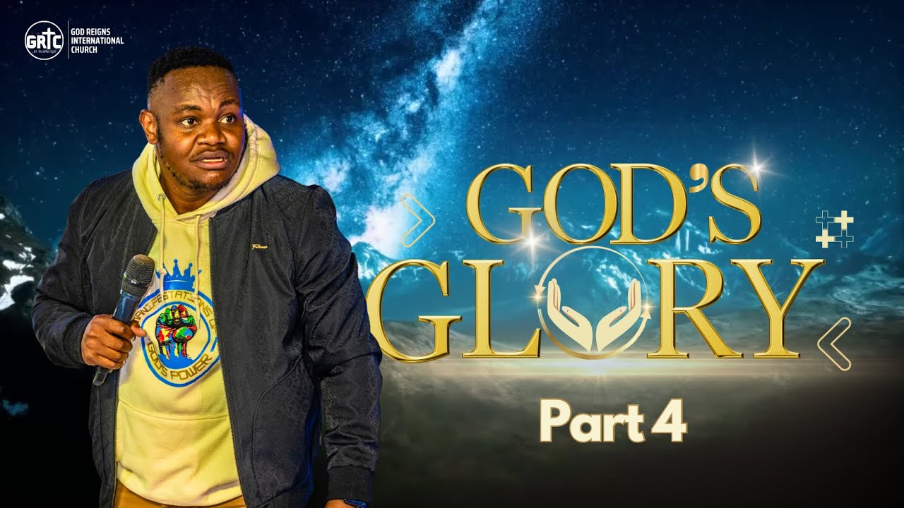 PASTOR LUNGI NDALA | GOD’S GLORY - PART 4