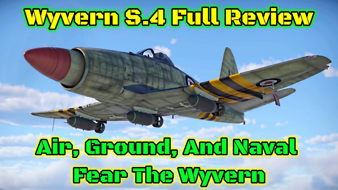 Wyvern S4 Full Review - Should You Buy It? - Paying To Be OP [War Thunder]