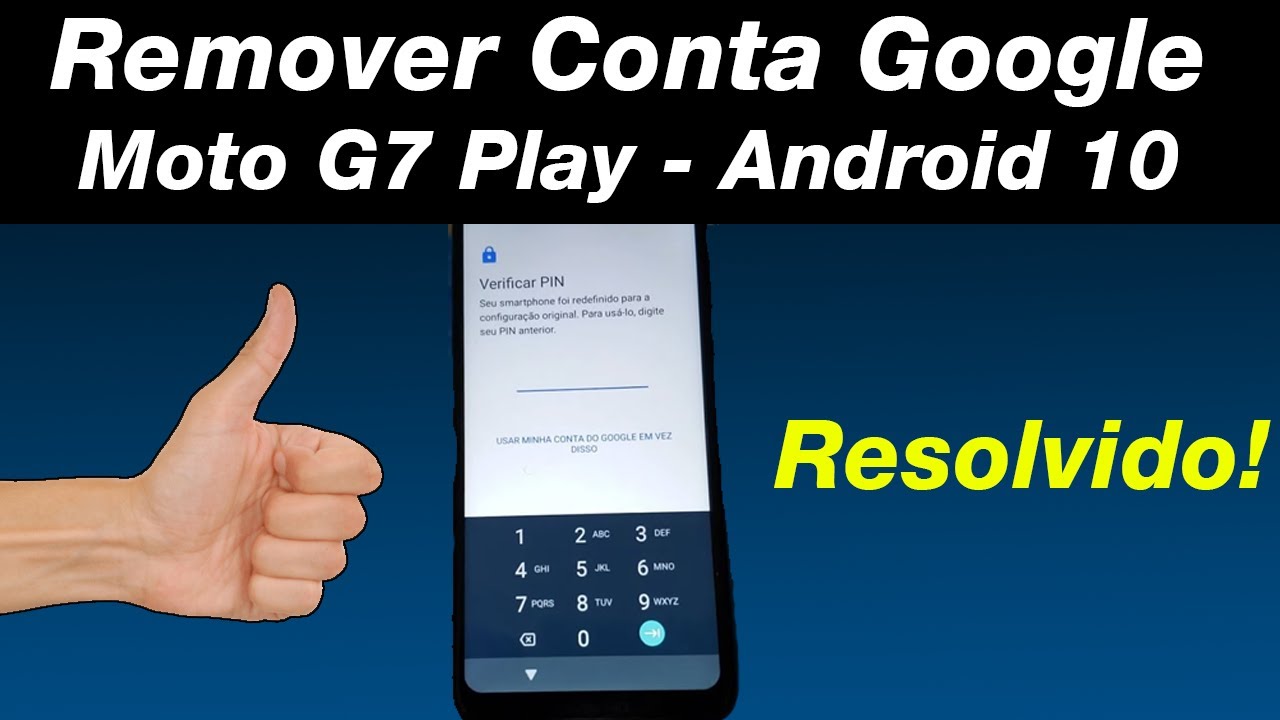 Remover Conta Google Motorola Moto G7 Play XT1952-2 / Patch 1 de Junho 2020 Android 10