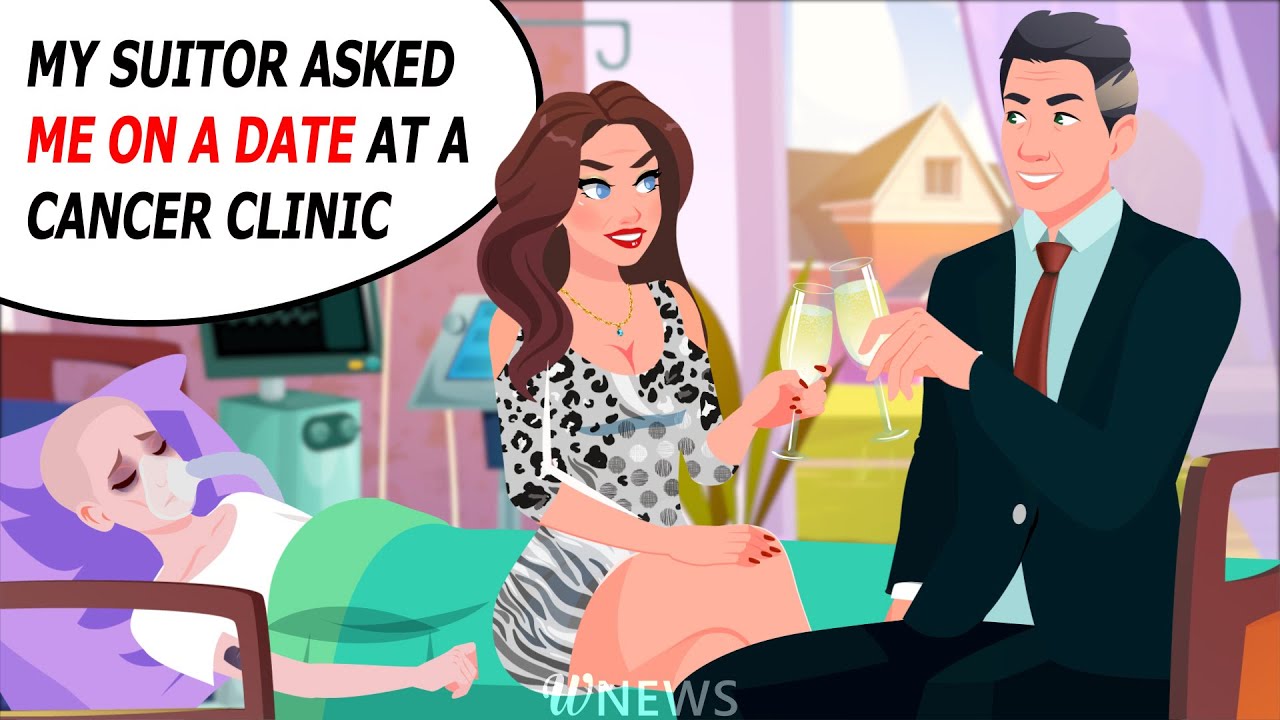 My suitor asked me on a date at a cancer clinic