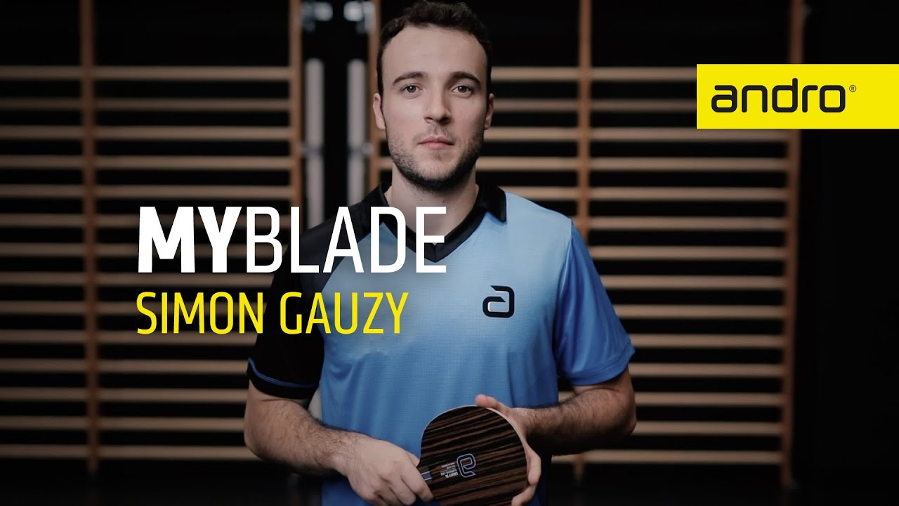andro MYBLADE // Simon Gauzy