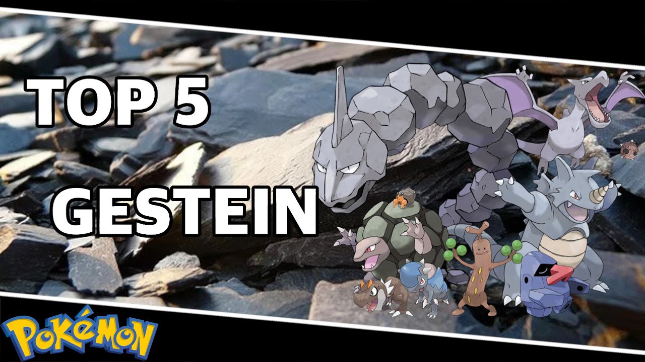 Top 5 Gestein Pokemon - Meine Favoriten vom Typ Gestein