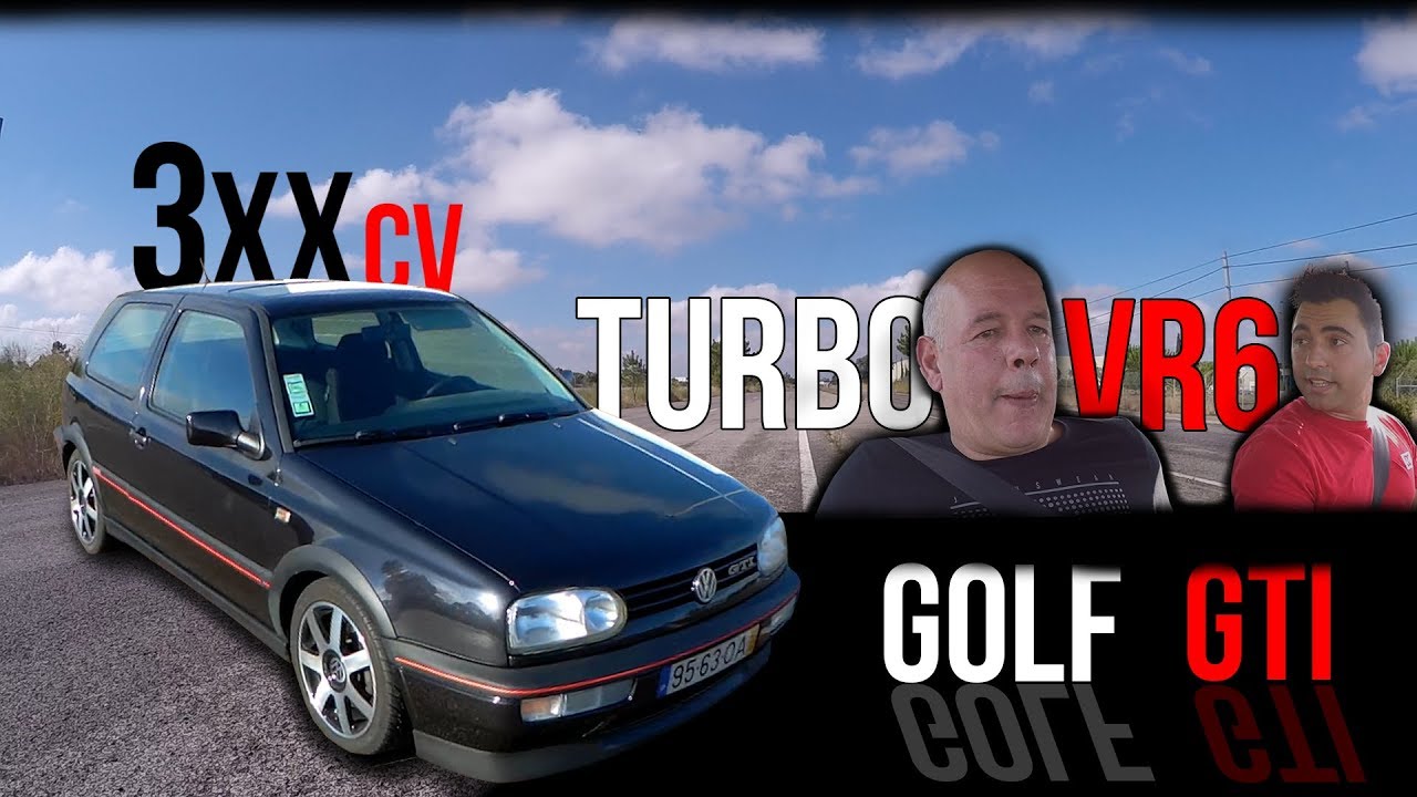 Cota do AÇO com um GOLF GTI SWAP 2.8 VR6 + TURBO -  Portugal Stock and Modified Car Reviews