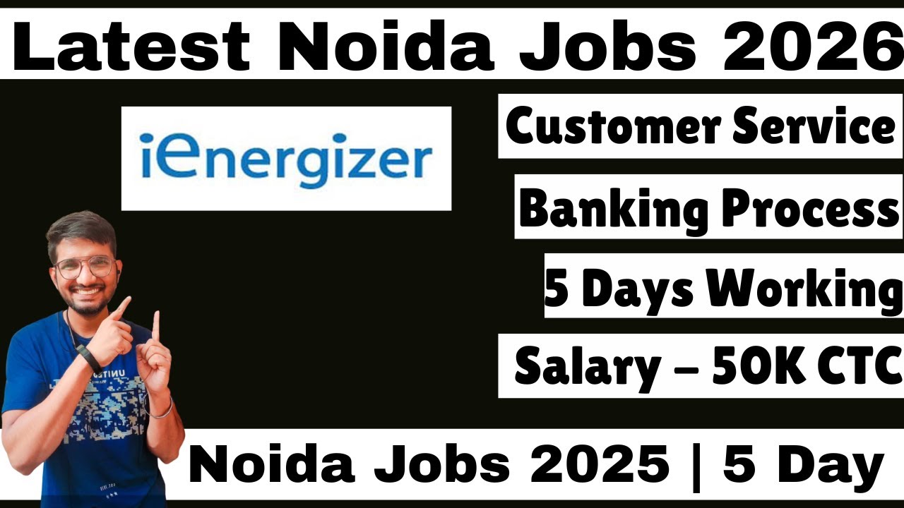 Latest Noida Jobs | Salary - 50K | Noida Latest Hiring 2026 | iEnergizer Job | Noida Job Update 2026