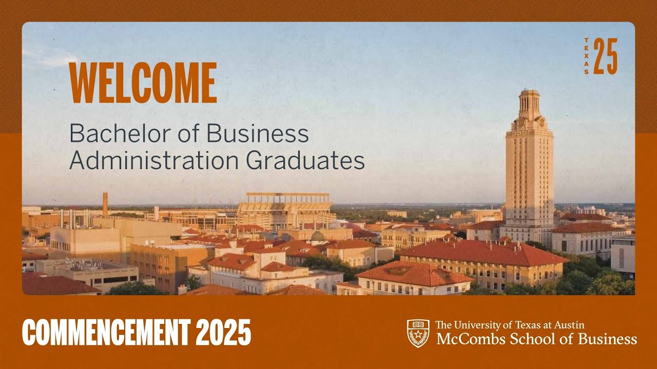 McCombs BBA 2025 Commencement Ceremony
